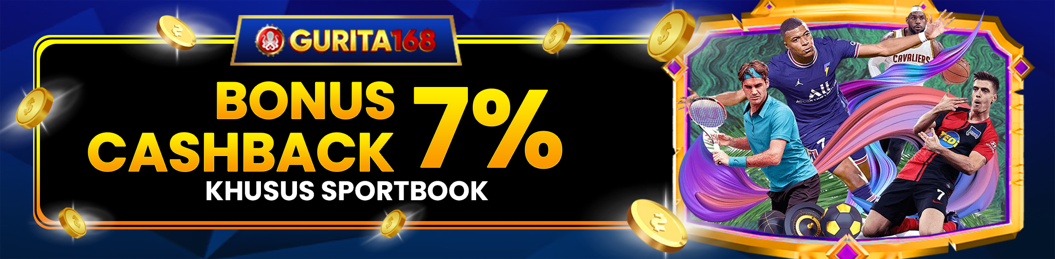 BONUS CASHBACK 7%